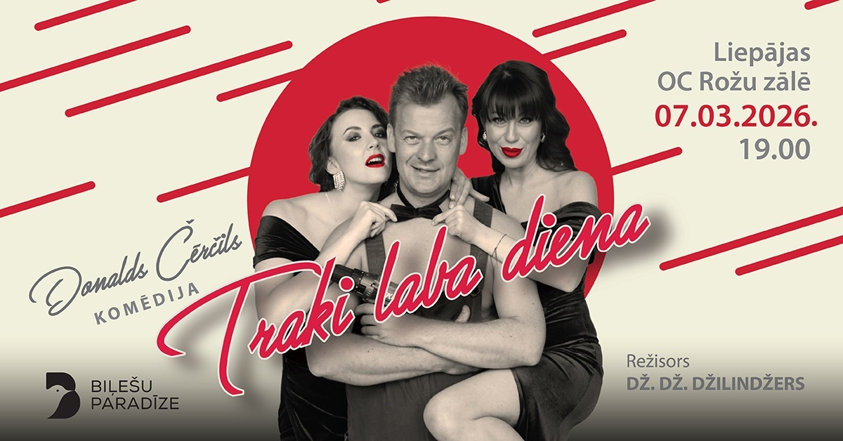 Komēdija "Traki laba diena"