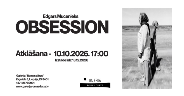 Meklēšanas rezultāta izrādes "Edgara Mucenieka personālizstāde “Obsession”" attels